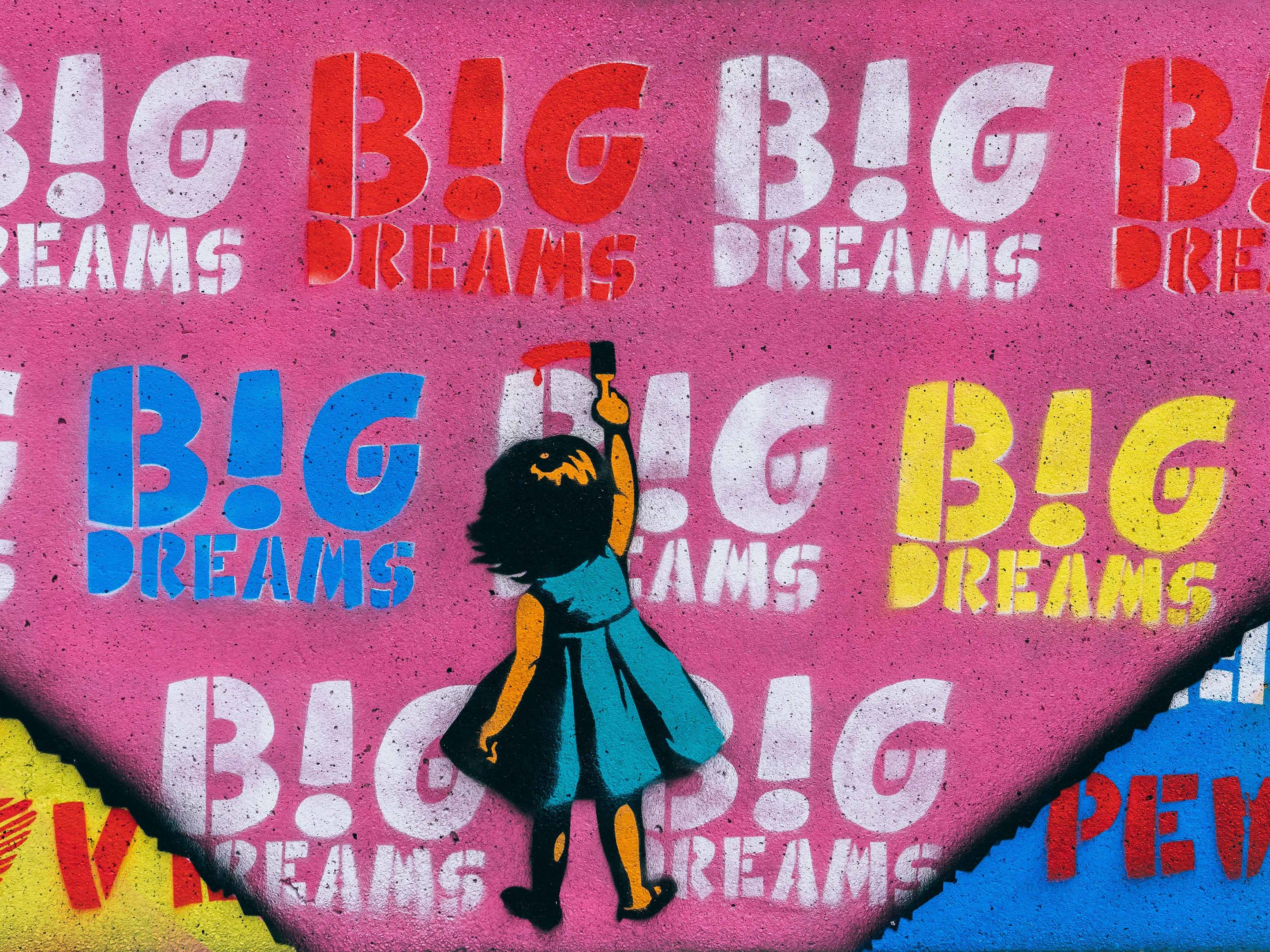 Street Art - Big Dreams
